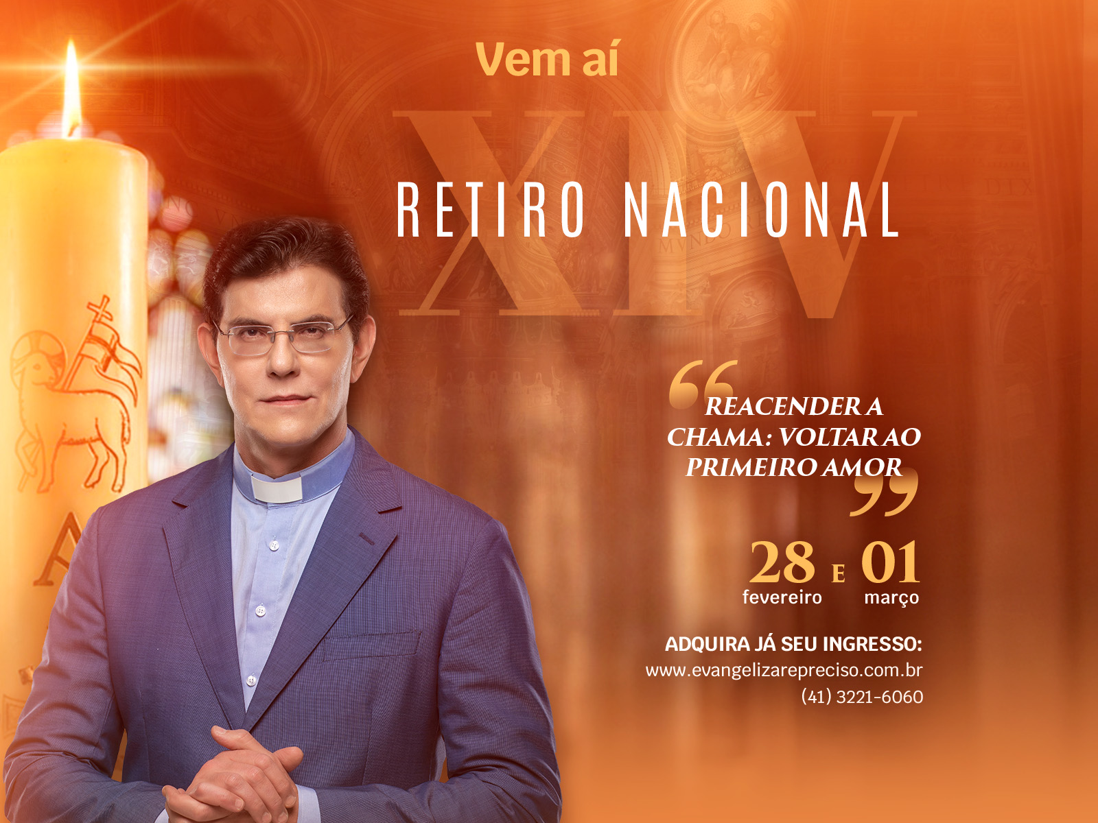 XIV Retiro Nacional Evangelizar É Preciso
